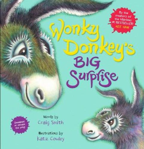 Hardback book 'Wonky Donkey's Big Surprise' featuring whimsical illustrations and playful alliteration for family reading fun.