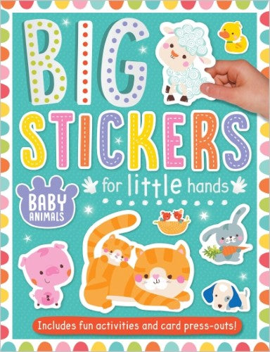 Big Stickers for Little Hands Baby Animals