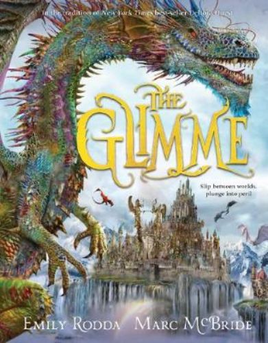Cover of 'The Glimme', a hardback novel featuring vibrant illustrations of dragons and giants in a fantasy adventure.