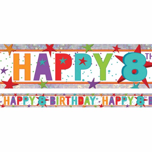 Holographic 8th birthday foil banner, 2.7m long, joyful design repeating three times for festive celebrations.