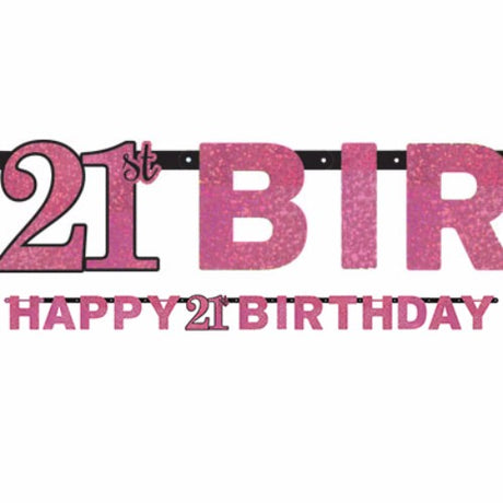 Holographic pink and black banner reading 'Happy 21st Birthday', 2.13m long, perfect for birthday celebrations.