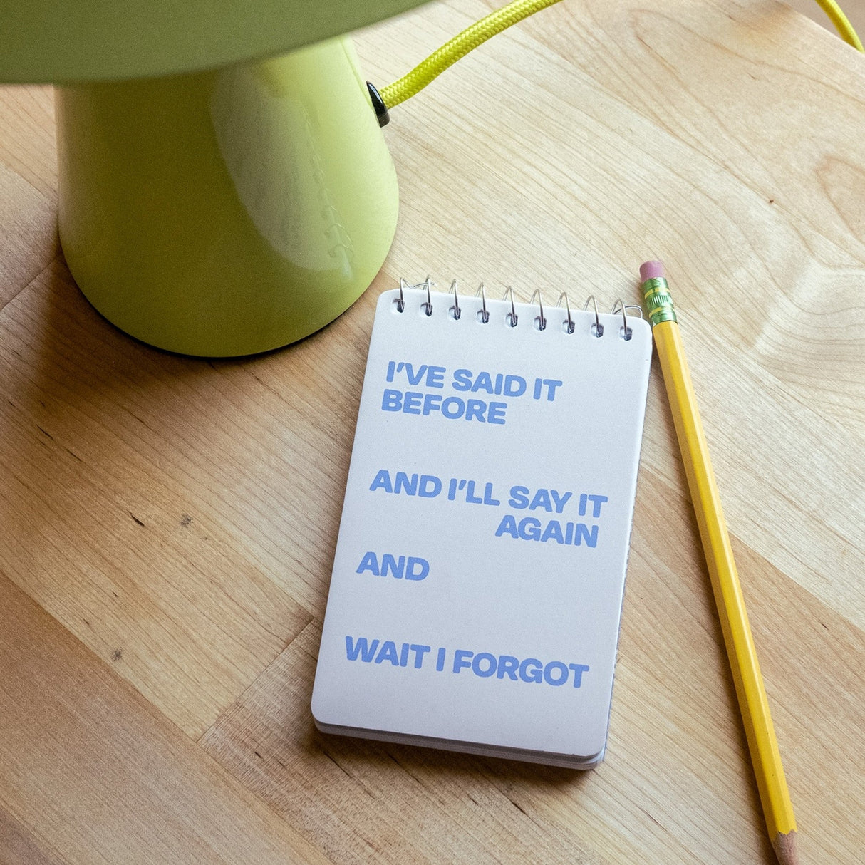 Spiral Notebooks - Said It Before