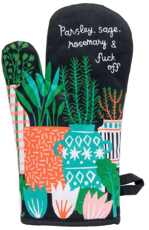 Humorous oven mitt with 'Parsley, Sage, FuckOff' design, made of 100% cotton for heat protection and style.