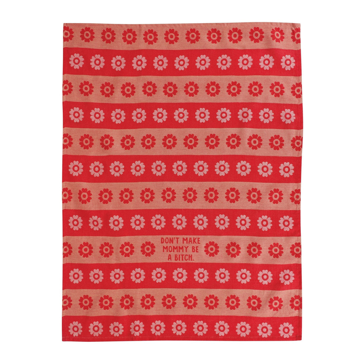 Dish Towels - Don't Make Mommy