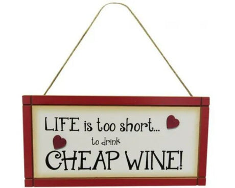 Charming MDF message sign reading 'Cheap Wine', perfect for wine lovers, measuring 24cm with rustic design and rope hanger.