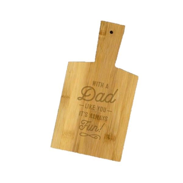 Bamboo Serving Board - With A Dad Like You