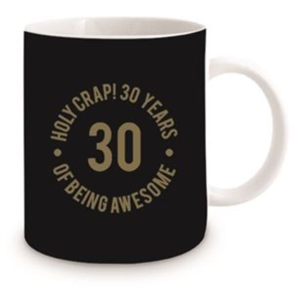 HOLY CRAP 30 YEARS MUG (BLACK)
