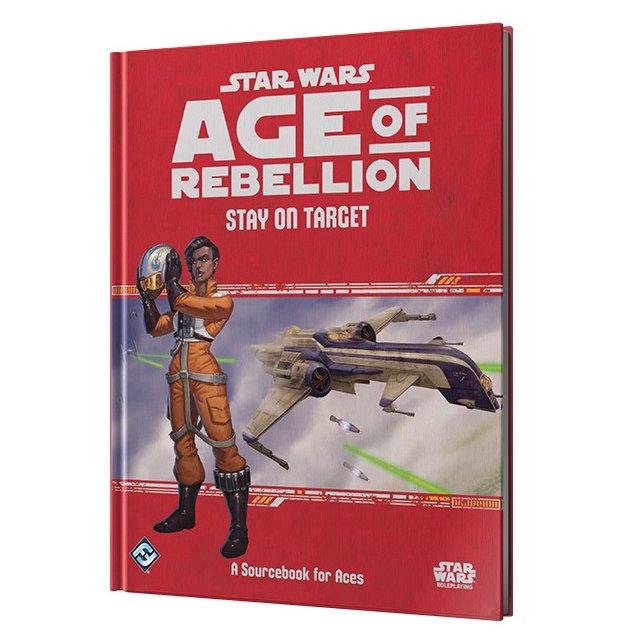 Star Wars RPG: Age of Rebellion - Stay on Target
