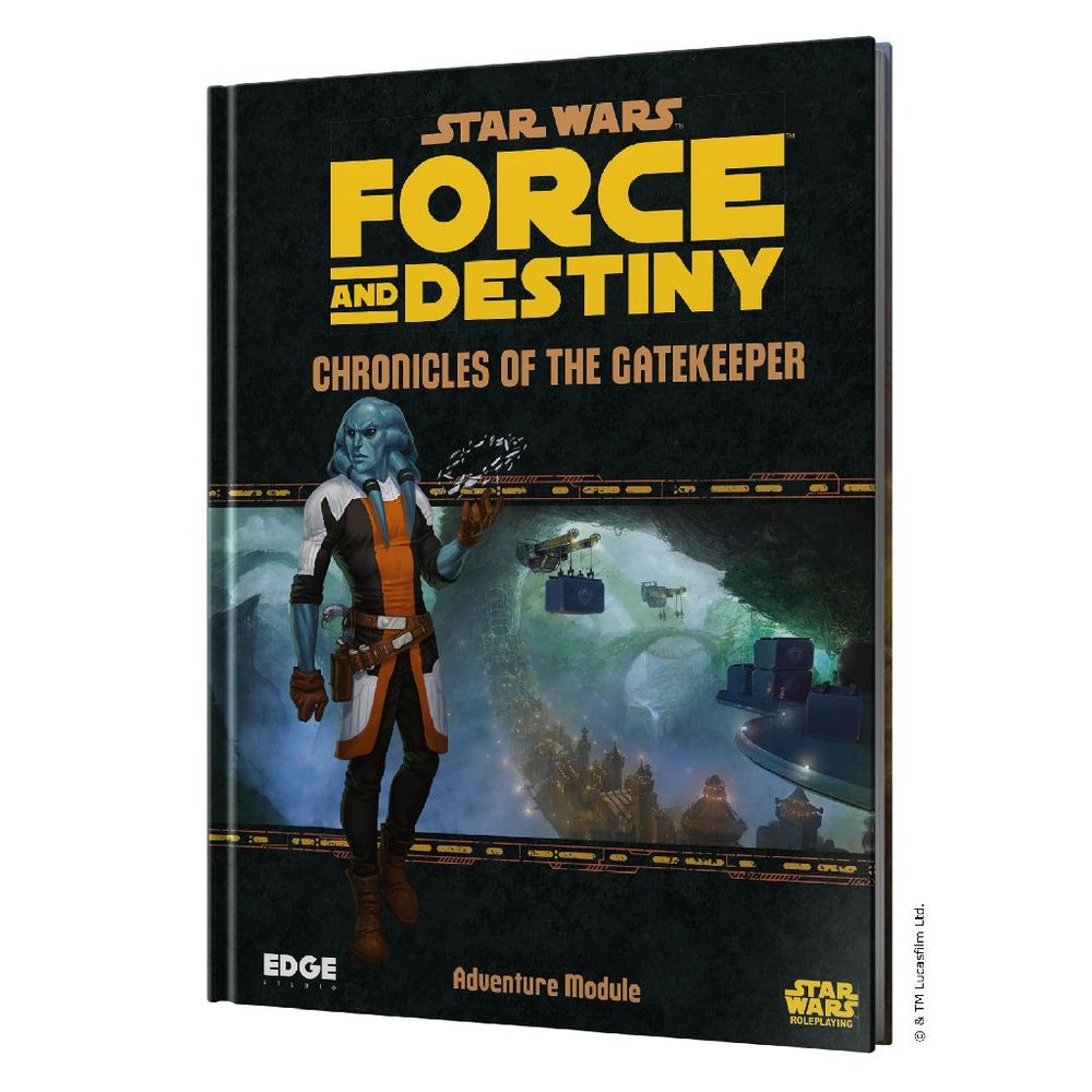 Star Wars RPG: Force and Destiny - Chronicles of the Gatekeeper