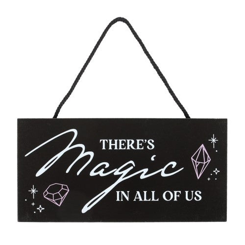 There's Magic in All of Us Crystal Witchy Hanging Sign