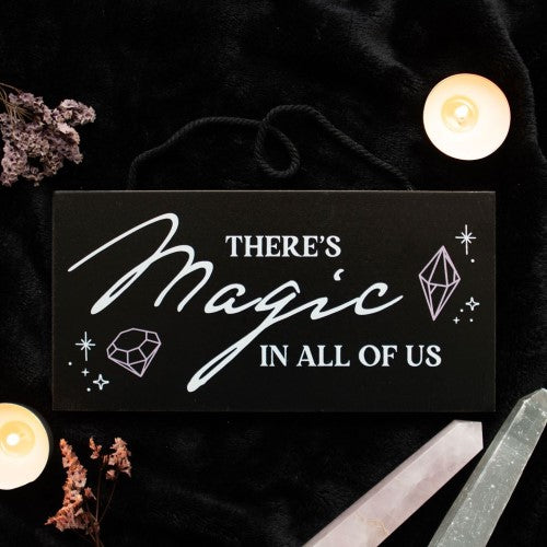 There's Magic in All of Us Crystal Witchy Hanging Sign