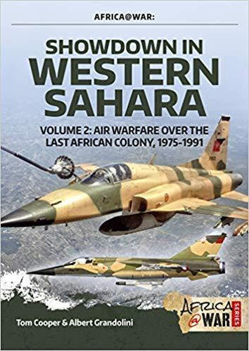 Showdown in the Western Sahara Volume 2: Air Warfare over the Last African