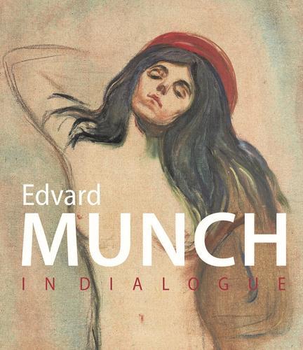 Edvard Munch: In Dialogue
