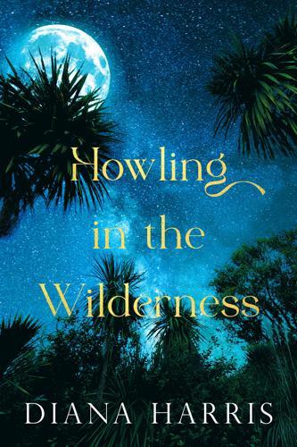 Howling at the Moon New Zealand Novel