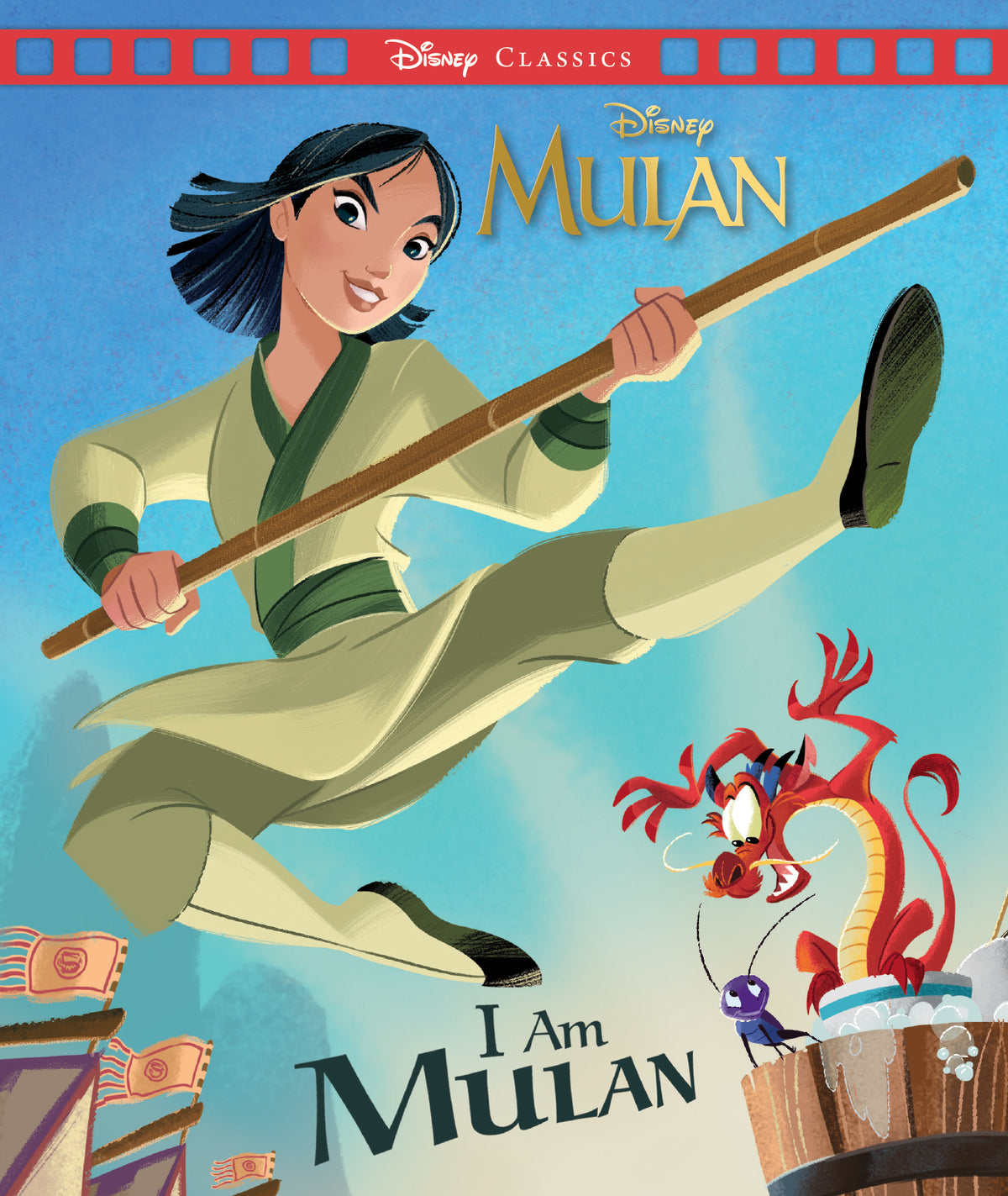 Mulan: I Am Mulan (Disney: Movie Classics)