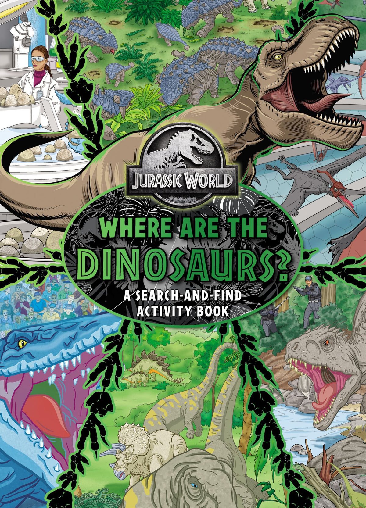 Jurassic World: Where are the Dinosaurs? A Search-and-Find Activity Book