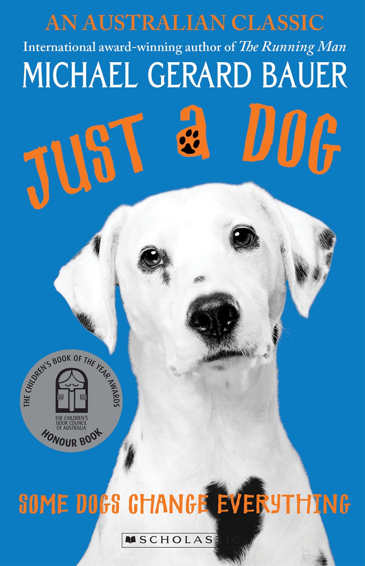 Just A Dog