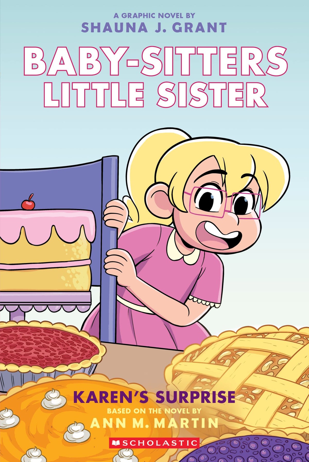 Karen's Surprise: A Graphic Novel - Baby-Sitters Little Sister Book 12