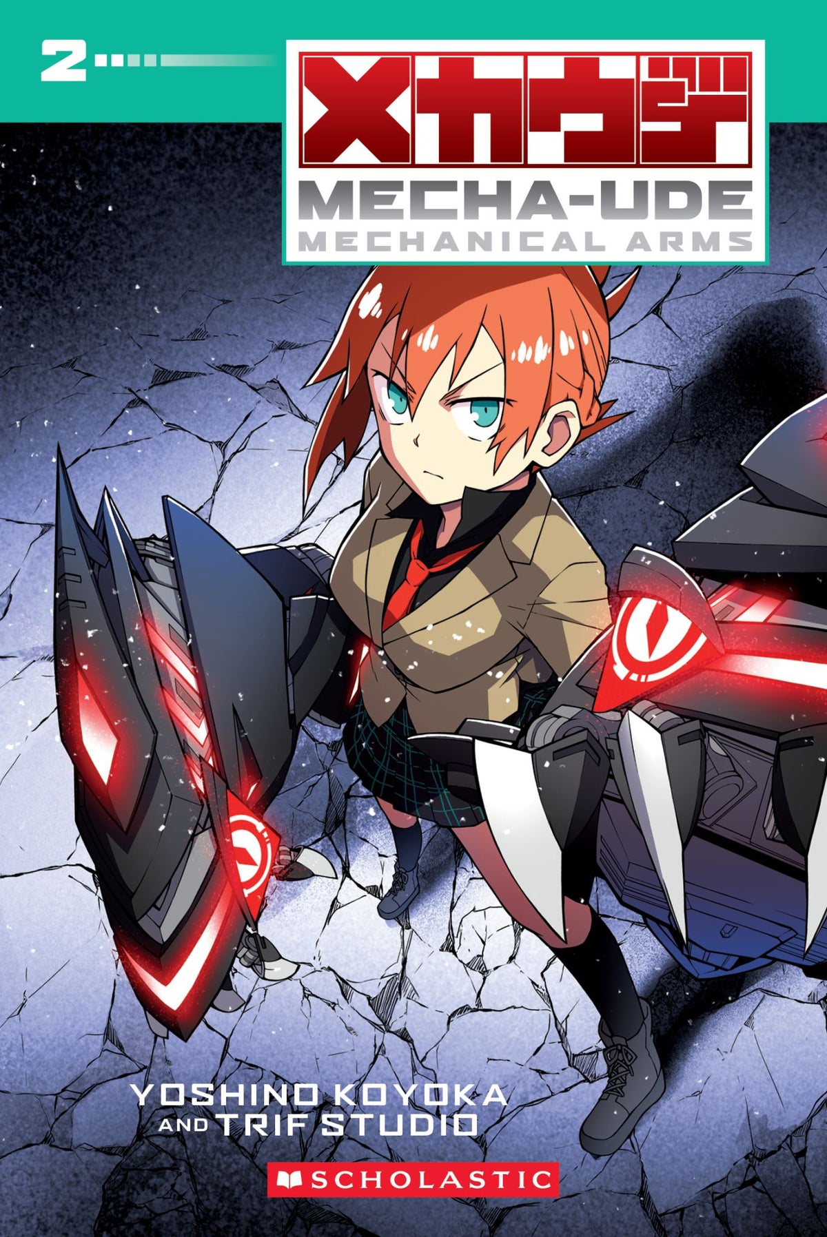 Mecha-Ude: Mechanical Arms (A Graphic Novel: Volume 2)