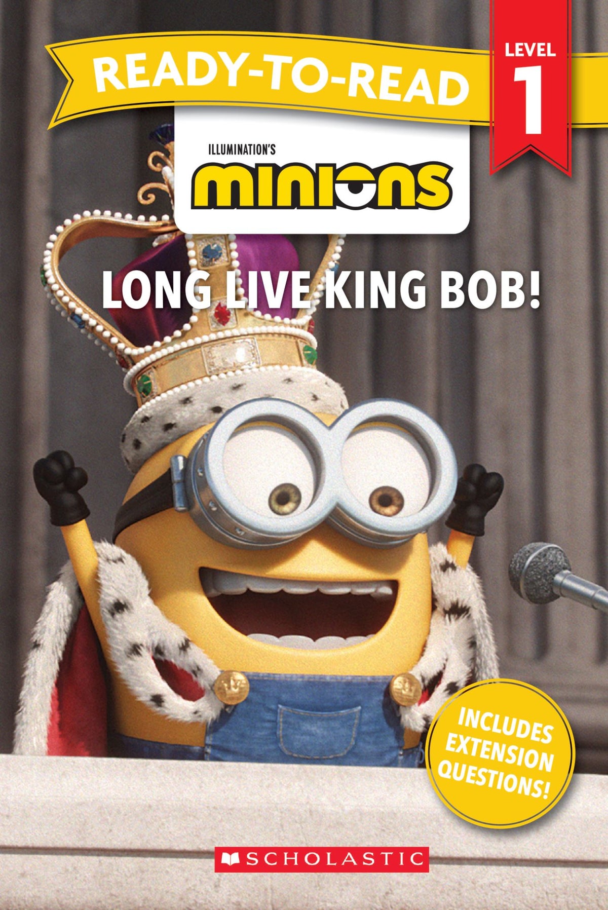 Minions: Long Live King Bob! - Ready-to-Read Level 1 - Universal