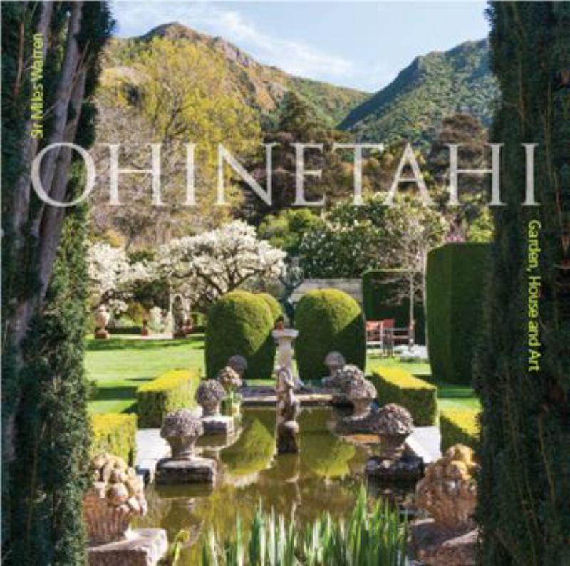 Hardback book showcasing Ohinetahi's architecture and garden, featuring photography and stories by Sir Miles Warren.