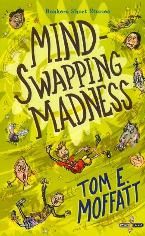 'Mind-Swapping Madness' book cover featuring whimsical art that hints at hilarious adventures and imaginative stories for kids.