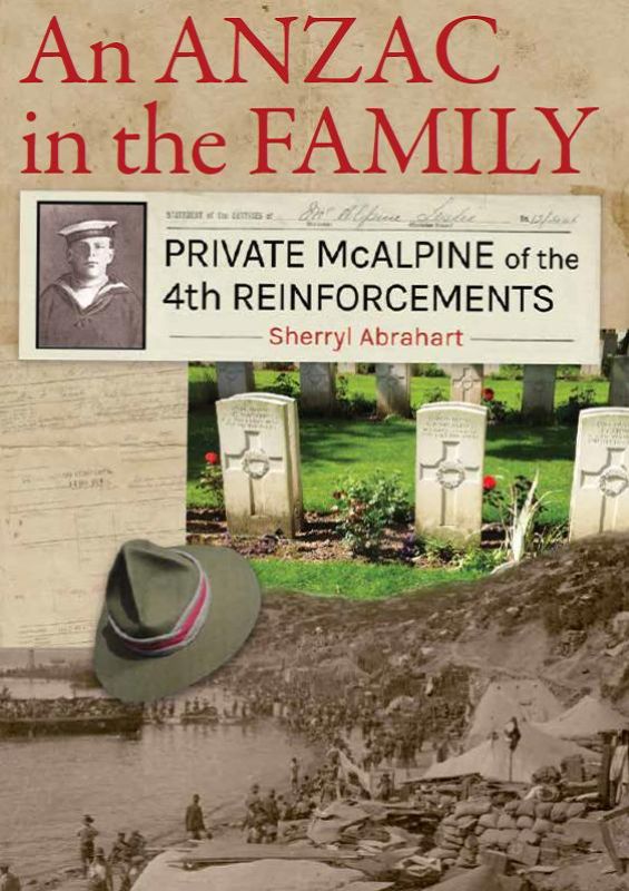 Book cover of '*An ANZAC in the Family*' featuring Leslie McAlpine's story of courage from New Zealand to WWI battlefields.