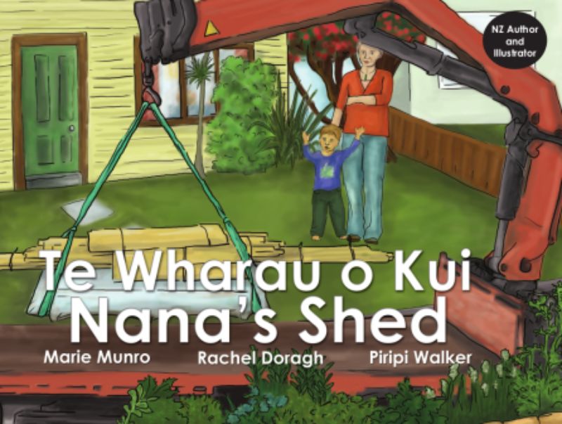 Illustrated children's book 'Nana's Shed Te Wharau o Kui', featuring a heartwarming story of creativity and family adventures.