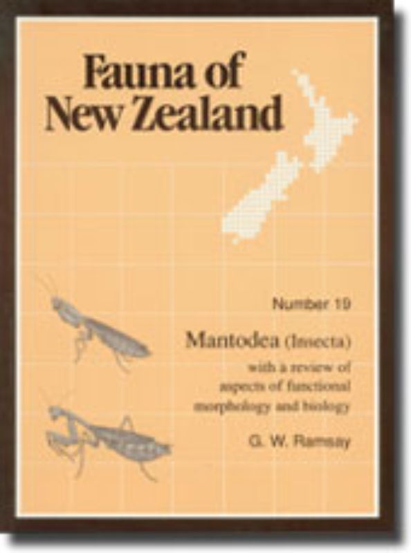 FAUNA 19 - MANTODEA: A comprehensive guide to New Zealand's praying mantis, featuring 96 pages of biology and conservation insights.
