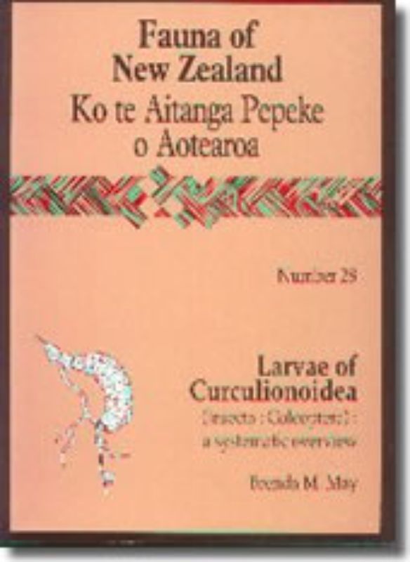 FAUNA 28 - LARVAE OF CURCUL book cover showcasing detailed research on New Zealand's curculionid larvae and ecosystems.