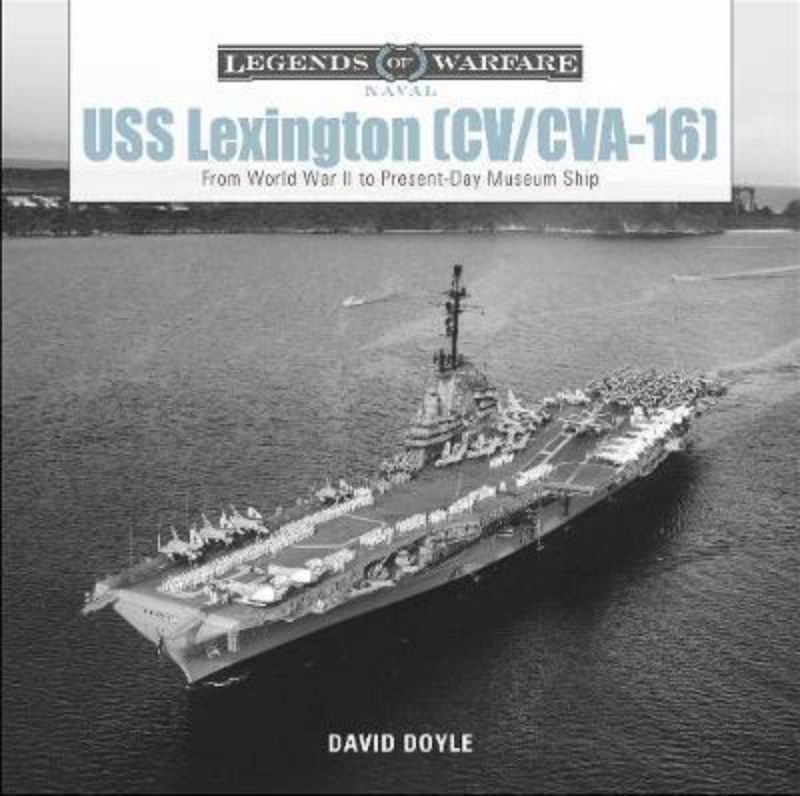 Hardback book chronicling USS Lexington (CV-16) with over 200 photos detailing its naval history and legendary service.