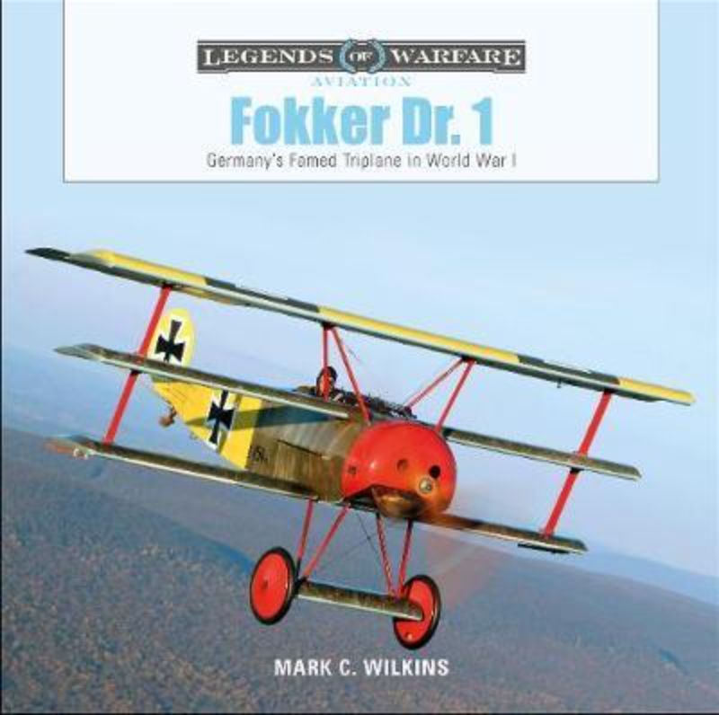 Hardcover book on the Fokker Dr. 1 triplane, detailing its design, history, and famous pilots in WWI aviation.