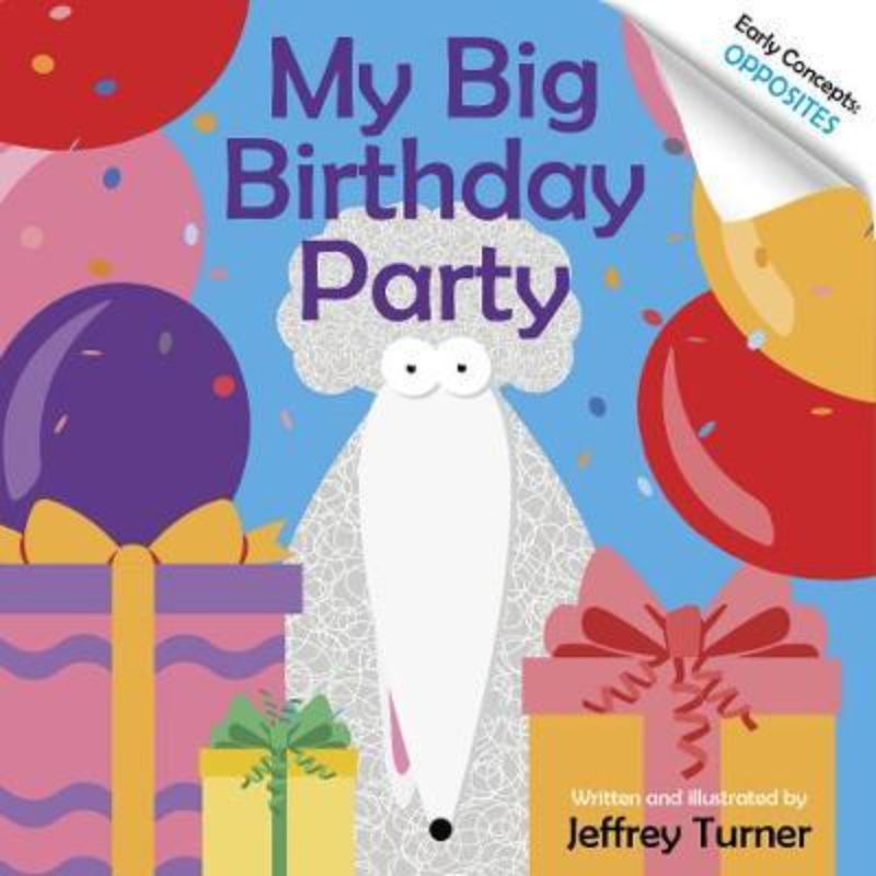 A colorful hardback children's book featuring Doodle the Science Poodle celebrating a fun and educational birthday party.