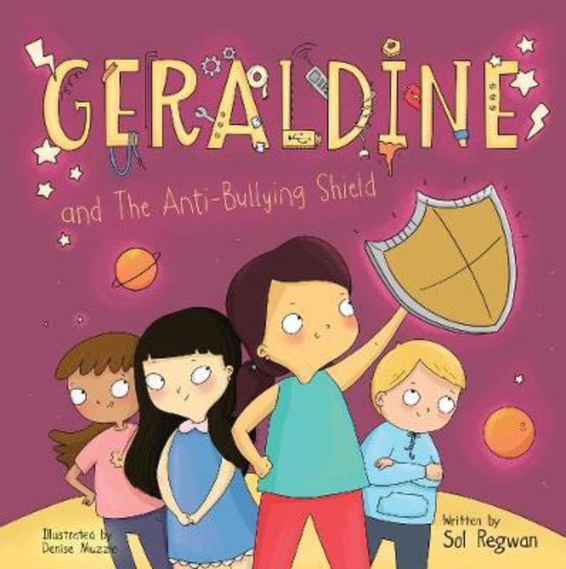 Cover of 'Geraldine and the Anti-Bullying Shield,' a children's book about resilience and creativity against bullying.