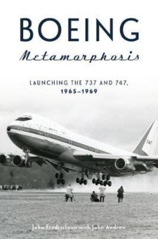 Boeing Metamorphosis book cover featuring an insightful narrative on Boeing's evolution in the 1960s by John Fredrickson.