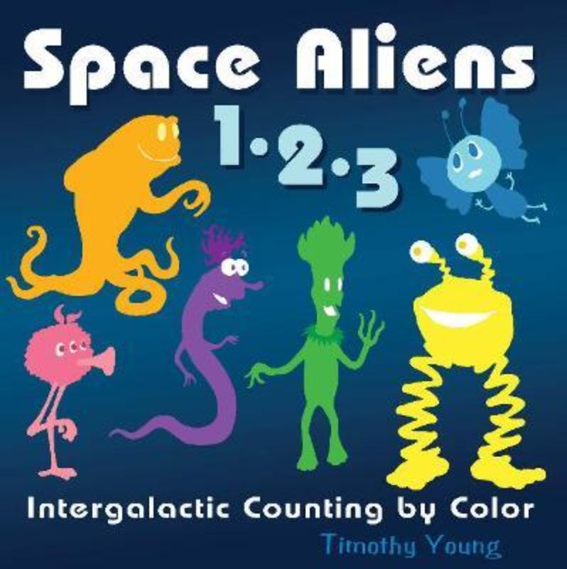 Children's board book featuring colorful aliens to teach counting from 1 to 12 in a fun outer space adventure.