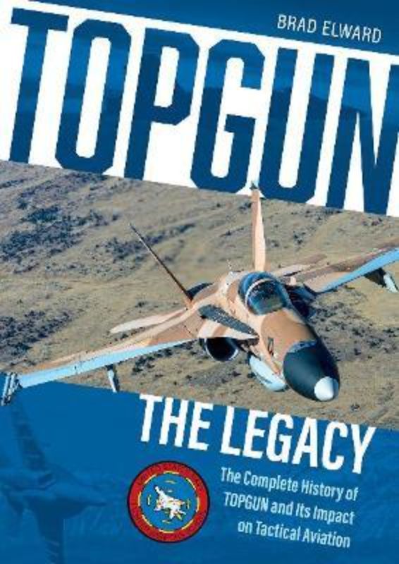 Hardback book 'Topgun: The Legacy' explores the history and tactics of naval air combat in 704 pages.