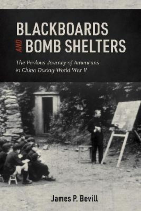 Hardback book 'Blackboards and Bomb Shelters': Story of Yale grads teaching in China during WWII, bound and 320 pages long.