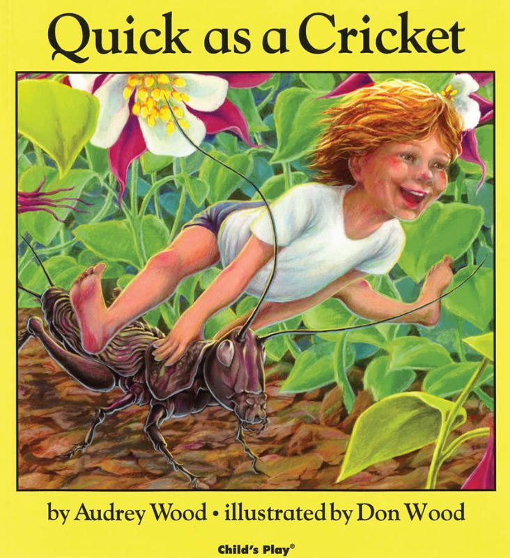 Soft cover book 'Quick As A Cricket' illustrating self-awareness in children through engaging stories and vibrant illustrations.