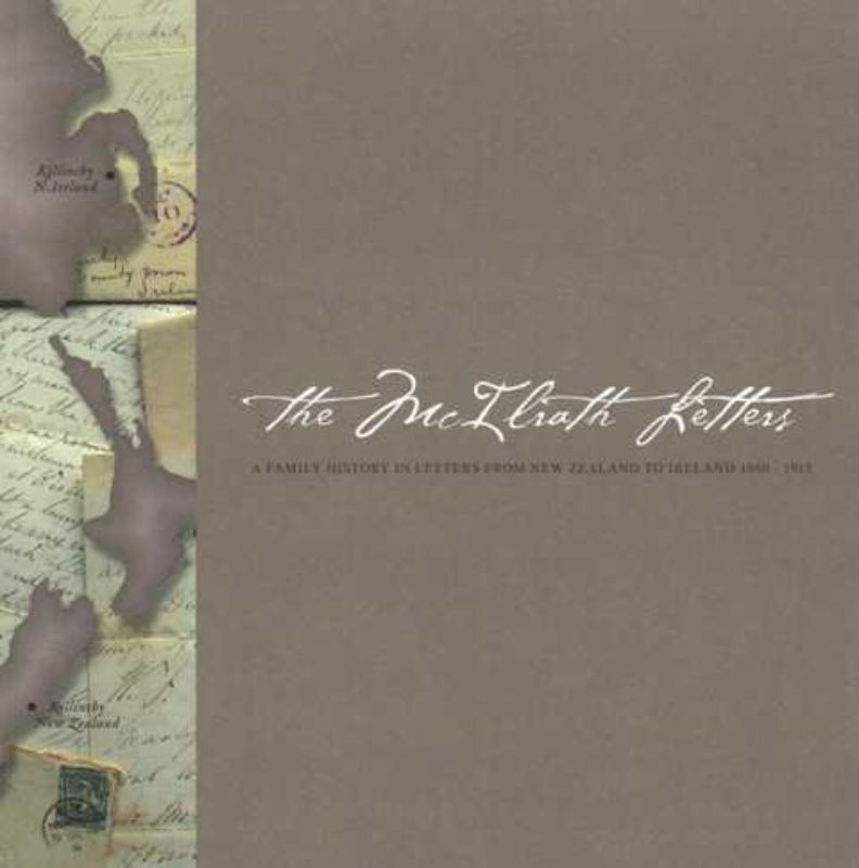 Collection of sixty-four heartfelt letters detailing the McIlrath brothers' emigration journey from Ireland to New Zealand.