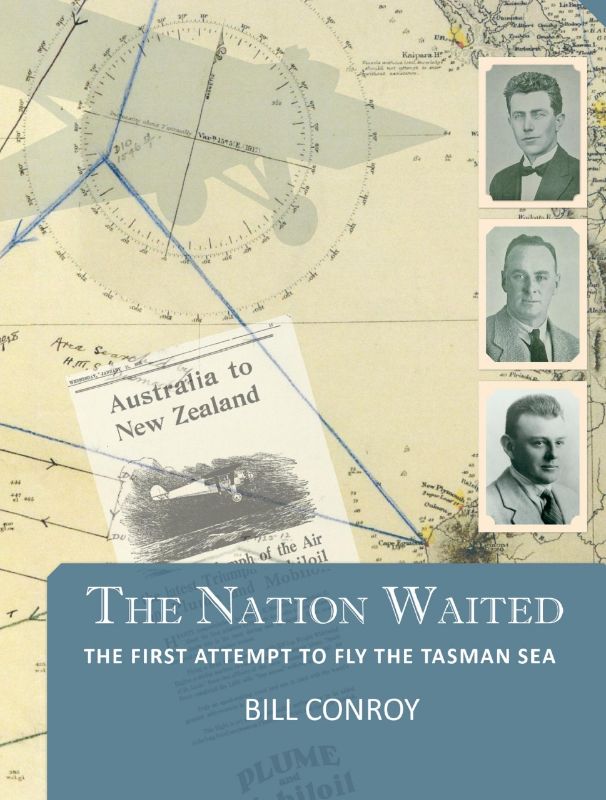 Cover of 'The Nation Waited' by Bill Conroy, detailing the fateful 1928 Tasman Sea flight by pilots Moncrieff and Hood.