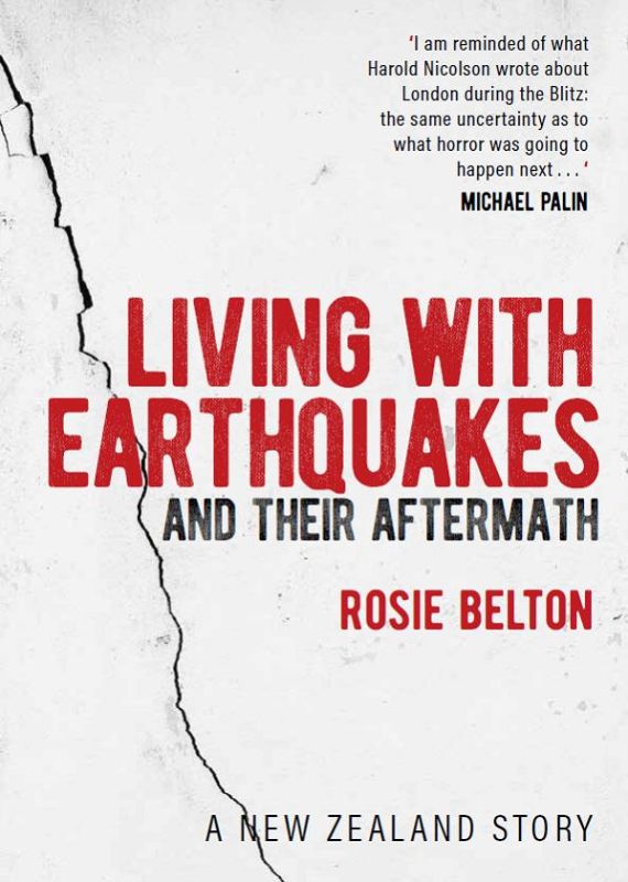 Paperback book cover of 'Living With Earthquakes and Their Aftermath' by Rosie Belton, reflecting on disaster resilience.