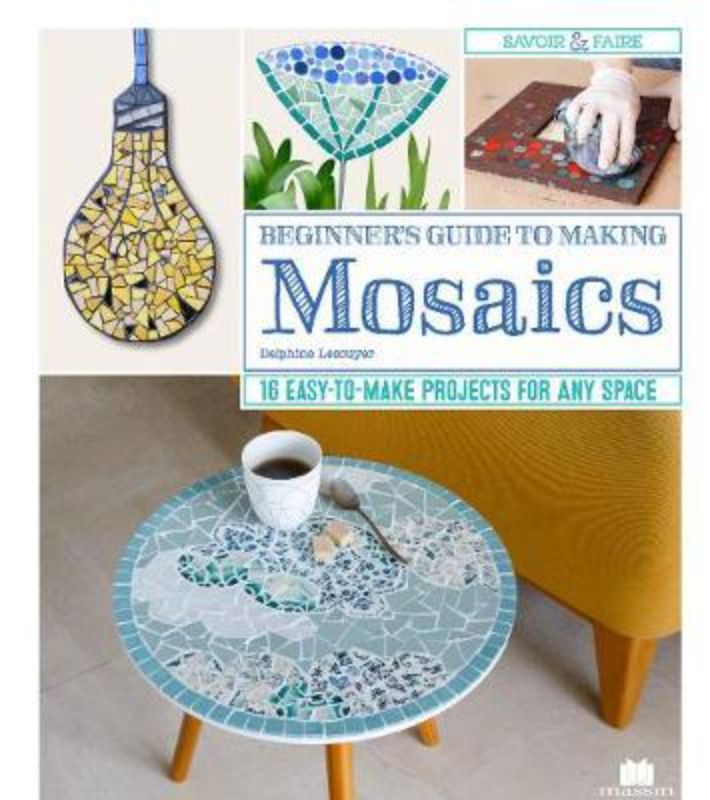 A colorful book cover featuring mosaic art projects, showcasing tips and designs for beginners in mosaic making.