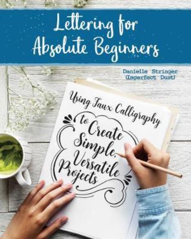 Interactive workbook for beginners teaching beautiful lettering techniques with any pen, featuring traceable phrases.