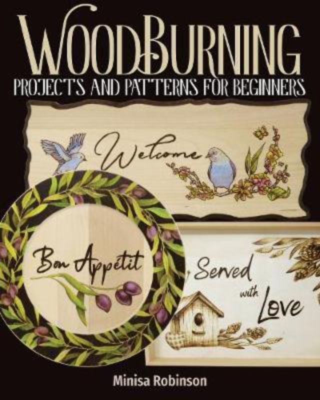 Comprehensive woodburning guide for beginners featuring easy projects, patterns, and techniques to enhance skills.