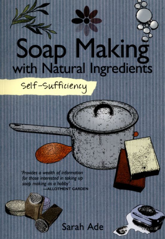 Essential guide to making natural soaps at home with luxurious recipes for holistic skin care and creativity.