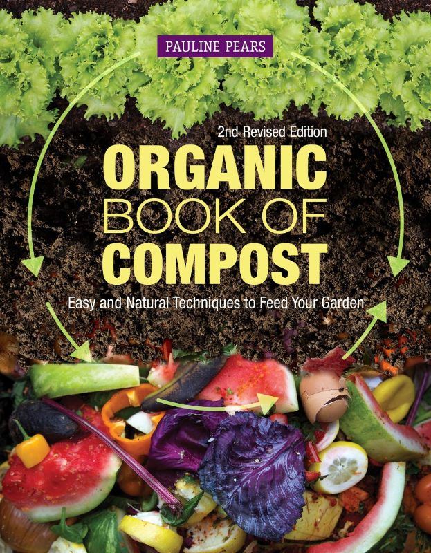 Comprehensive guide on composting, written by Pauline Pears, featuring sustainable techniques for enriching garden soil.
