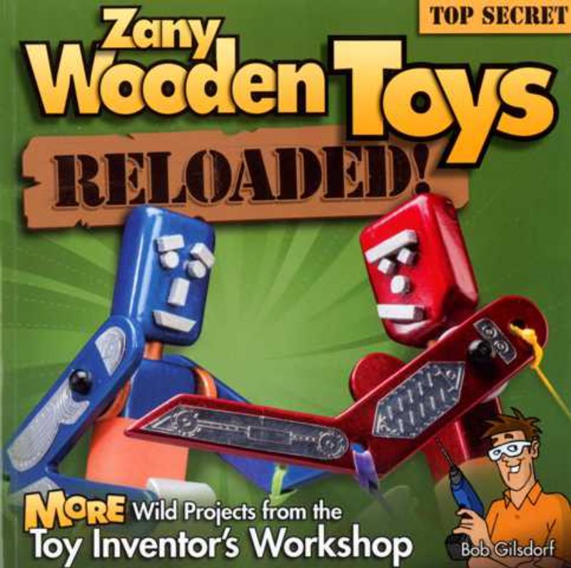 Creative woodworking guide featuring nine fun toys for imaginative play by Bob Gilsdorf, perfect for all skill levels.