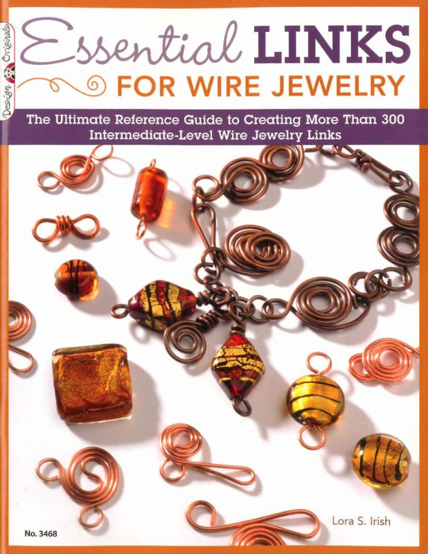 A comprehensive guide by Lora S. Irish, showcasing 300 versatile wire links for crafting unique jewelry pieces.