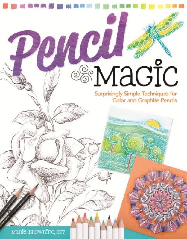 Pencil Magic guide by Marie Browning teaches sophisticated drawing techniques for crafters and artists.